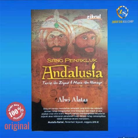 Jual Buku Sang Penakluk Andalusia Tariq Ibn Ziyad Musa Ibn Nusayr