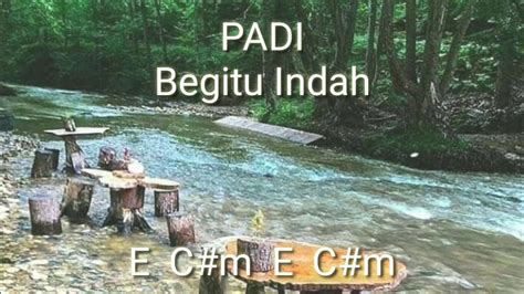 Padi Begitu Indah Lirik And Chord Kunci Gitar Youtube