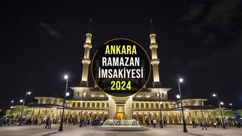 Ankara Ramazan Msak Yes Diyanet Ankara Msakiyesi Yay Nland