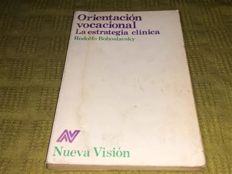 Orientacion Vocacional La Estrategia Clinica Nueva Vision