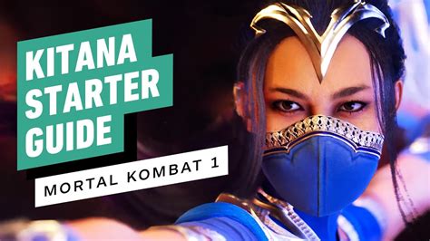 Mortal Kombat 1 Kitana Starter Guide Youtube