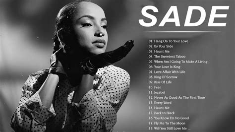 Best Songs Of Sade Collection Sade Greatest Hits Full Album