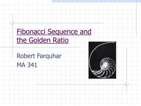 Ppt Fibonacci Sequence And The Golden Ratio Powerpoint Presentation