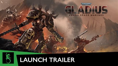 Warhammer Gladius Chaos Space Marines Launch Trailer Youtube