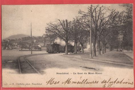 Neuchâtel Bahn auf Quai Mont Blanc 1900 Kaufen auf Ricardo