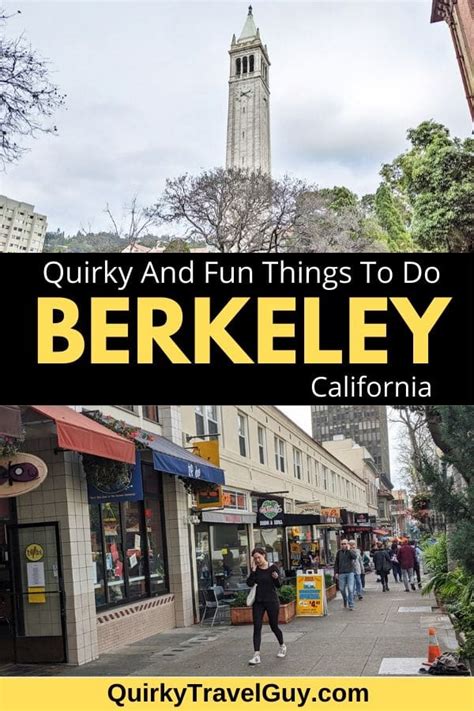 24 Quirky And Fun Things To See And Do In Berkeley California Quirky