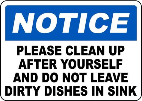 Notice Please Clean Up After Yourself Sign - In Stock Today