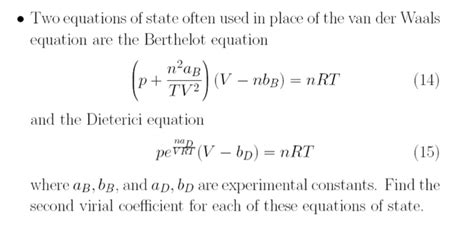 Solved Two Equations Of State Often Used In Place Of The Chegg