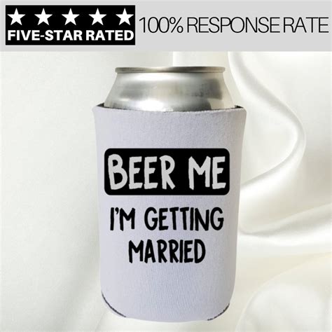 Beer Me I M Getting Married Funny Can Cooler Multiple Etsy