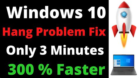 Windows 10 Hanging Problem Solution Make Your Desktop Laptop Faster