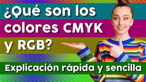 Colores CMYK y RGB Qué son Diferencias que tienen YouTube