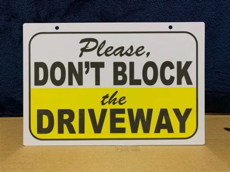 PVC Signage Please Dont Block The Driveway 7 8x11 Inches Lazada PH