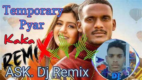 Temporary Pyar 🥀 Dj Remix Kaka Latest Punjabi Remix Song Dj Remix