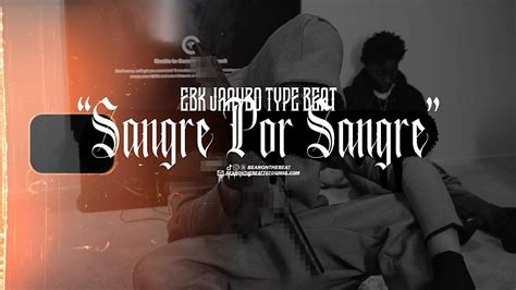 Free Ebk Jaaybo Type Beat Sangre Por Sangre Prod By Bearonthebeat