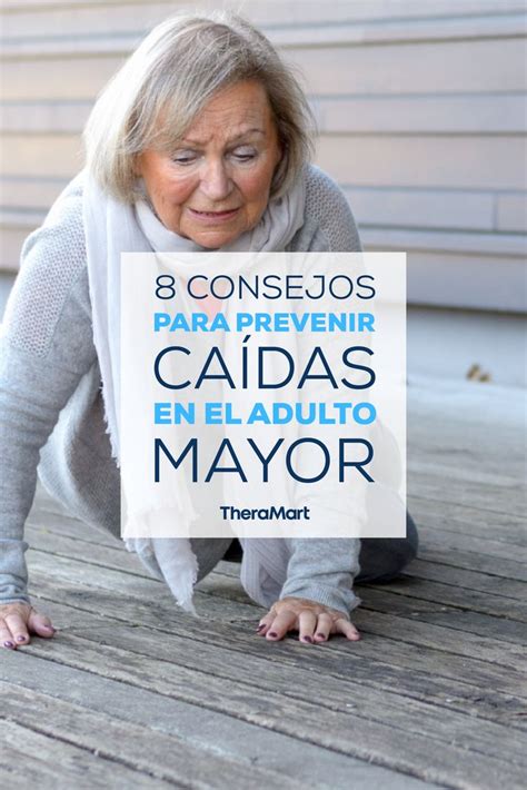 Prevención De Caídas En El Adulto Mayor