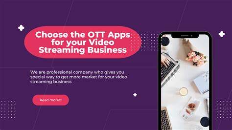 How To Choose The Ott Apps For Your Video Streaming Business