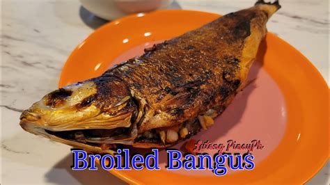 Baked Bangus Broiled Bangus Milk Fish Recipe YouTube