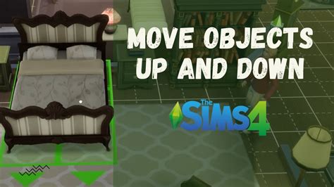 How To Move Objects Freely Up Down The Sims Youtube