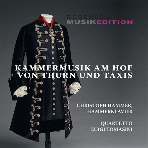 Kammermusik Am Hof Von Thurn Und Taxis Album By Christoph Hammer