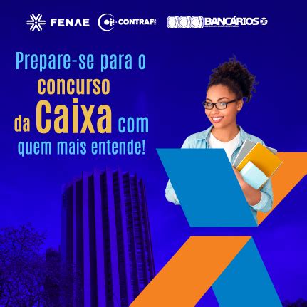 Fenae Contraf CUT e SEEB Brasília oferecem curso preparatório para o