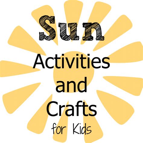 Sun Activities and Crafts for Kids - The Activity Mom