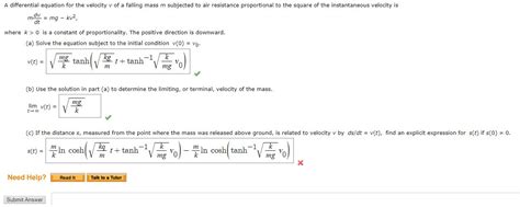 Solved A Differential Equation For The Velocity V Of A Chegg