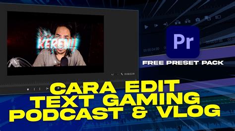 Cara Edit Subtitle Gamingpodcast Atau Vlog Di Premiere Pro Free