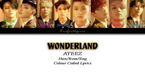 Ateez에이티즈 Wonderland Colour Coded Lyrics Hanromeng By