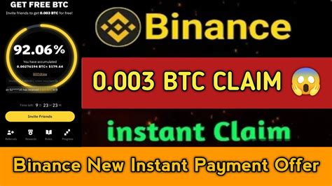 Instant 0 003 Btc Token Voucher ClaimBinance New OfferInstant Payment