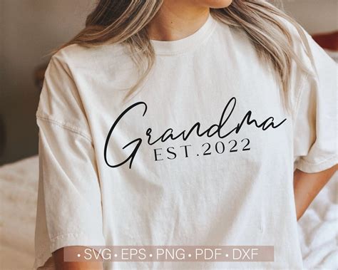 Grandma Est 2022 Svg New Grandma Svg Grandma Shirt Svg Cut Etsy