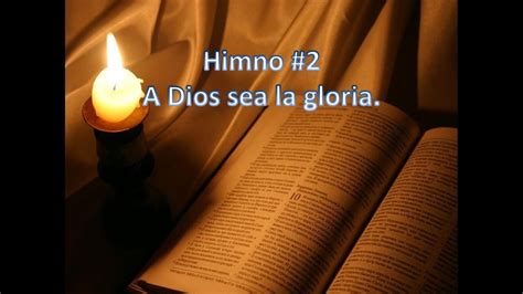 Himno 2 A Dios Sea La Gloria Karaoke YouTube