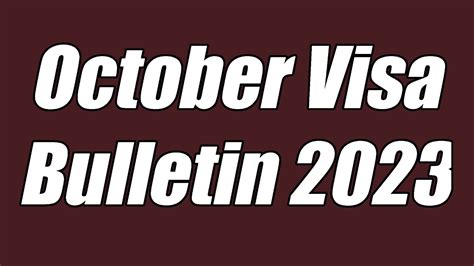 October 2023 Visa Bulletin YouTube