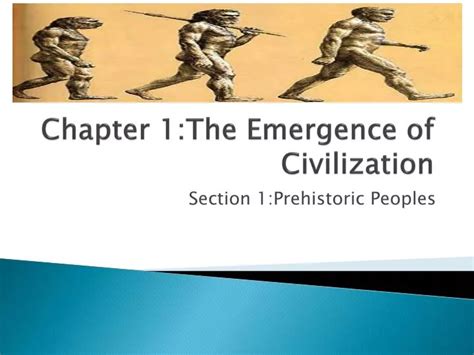 Ppt Chapter The Emergence Of Civilization Powerpoint Presentation