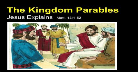 The Kingdom Parables: Jesus Explains – Robison Street church Of Christ