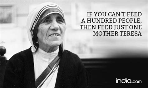 Mother Teresa Th Birth Anniversary Most Inspiring Quotes Of The