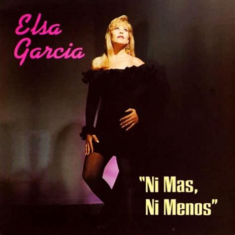 Elsa García No Sé Más Lyrics Genius Lyrics