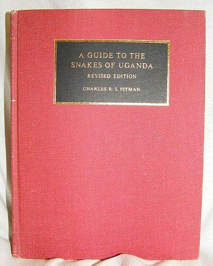 A Guide To The Snakes Of Uganda De Pitman Charles R S Soft Cover