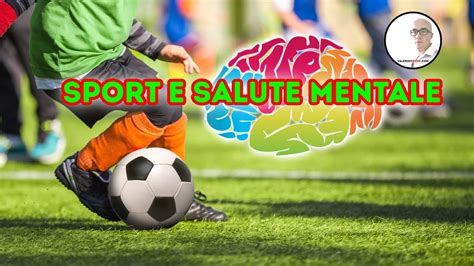 Sport E Salute Mentale Youtube