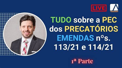 Tudo sobre as Emendas Constitucionais 113 e 114 PEC dos PRECATÓRIOS