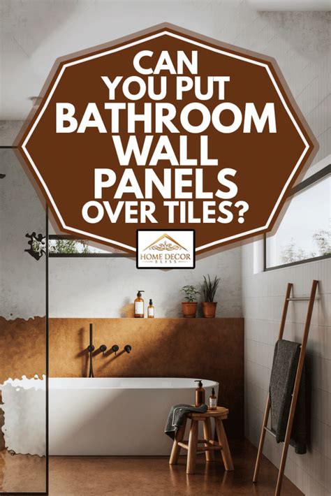 Can You Put Bathroom Wall Panels Over Tiles