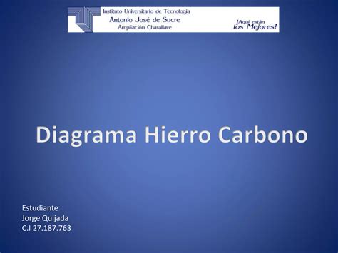 Diagrama Hierro Carbono Ppt Descarga Gratuita