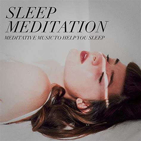 Jp Sleep Meditation Meditative Music To Help You Sleep