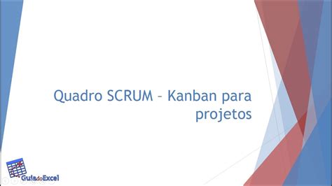 Quadro Scrum Quadro De Tarefas Kanban Excel Youtube