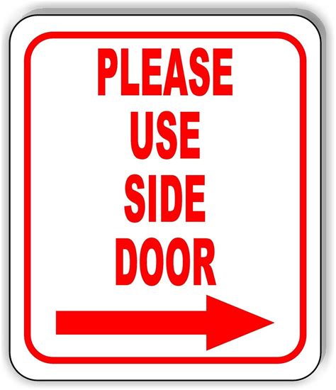 Please Use Side Door Right Arrow Aluminum Composite Outdoor Sign