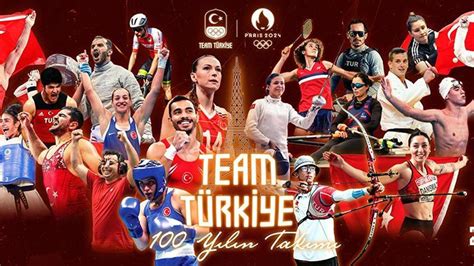 Team T Rkiye Paris Yaz Olimpiyat Oyunlar Nda T Rkiyeyi