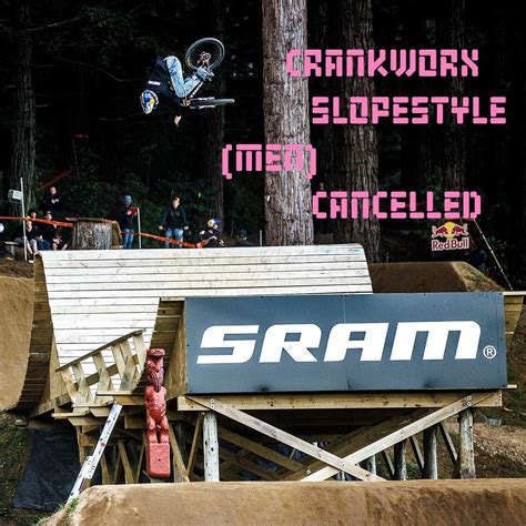 Cancelled No Men S Slopestyle At Crankworx Rotorua Misspent Summers