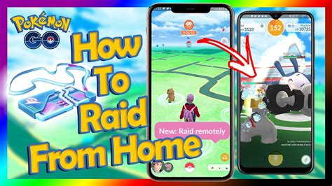 How To Raid From Home In Pokemon Go New Feature Remote Raiding