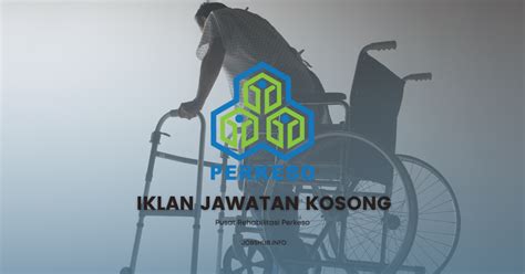 Jawatan Kosong Pusat Rehabilitasi Perkeso Kekosongan Vocational