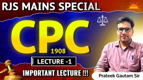 CIVIL PROCEDURE CODE 1908 LECTURE 1 CPC LECTURE SERIES RJS