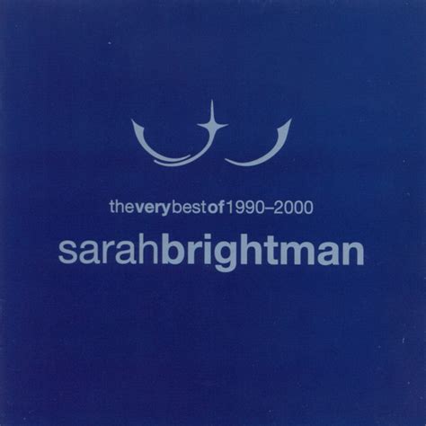 Sarah Brightman The Very Best Of 1990 2000 CD Silvery Grey Text